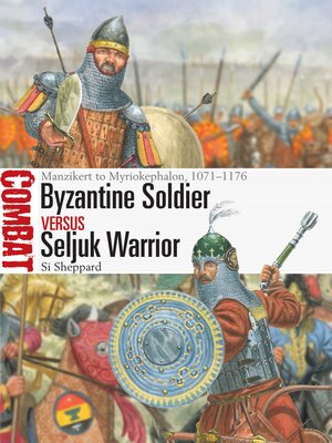 cover image of Byzantine Soldier vs Seljuk Warrior
